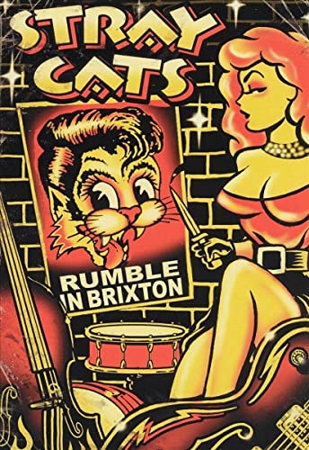 STRAY CATS - RUMBLE IN BRIXTON: LIVE 2004