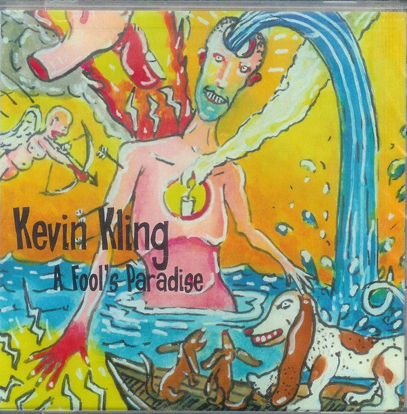 KLING, KEVIN - A FOOL'S PARADISE