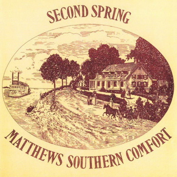 MATTHEWS' SOUTHERN COMFORT - SECOND SPRING