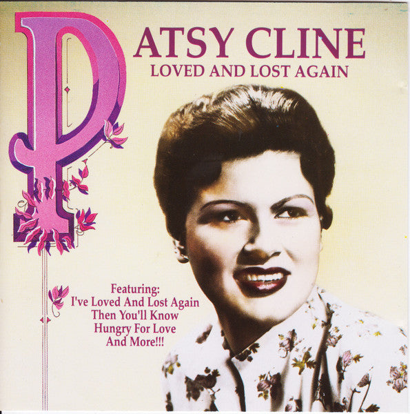 CLINE, PATSY - LOVED & LOST AGAIN