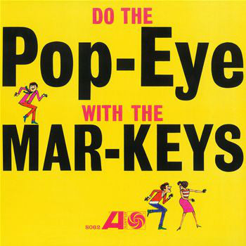 MAR-KEYS - DO THE POP-EYE