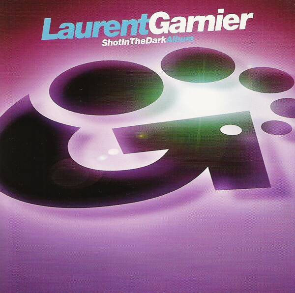 GARNIER, LAURENT - SHOT IN THE DARK