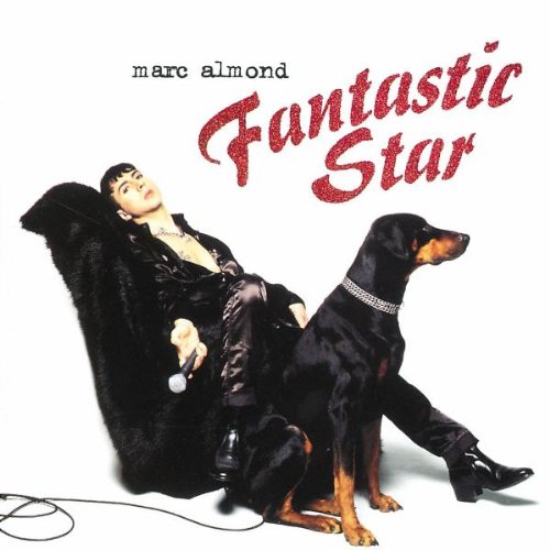 ALMOND, MARC (SOFT CELL) - FANTASTIC STAR