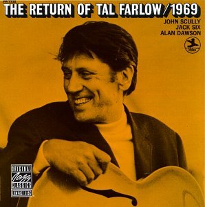 FARLOW, TAL - THE RETURN OF TAL FARLOW: 1969