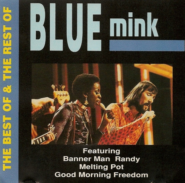 BLUE MINK - BEST OF & THE REST OF