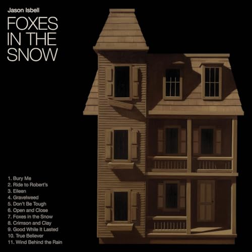 JASON ISBELL - FOXES IN THE SNOW (CD)