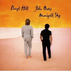 HALL & OATES - MARIGOLD SKY