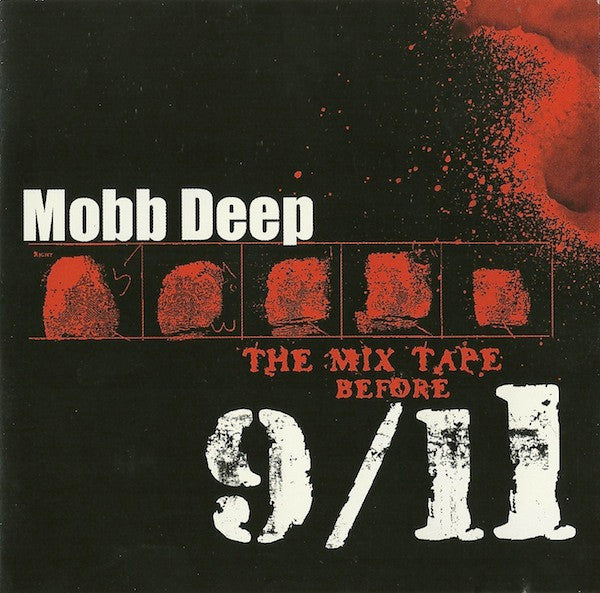 MOBB DEEP - MIX TAPE BEFORE 9/11