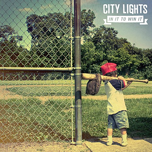 CITY LIGHTS - IN IT TO WIN IT
