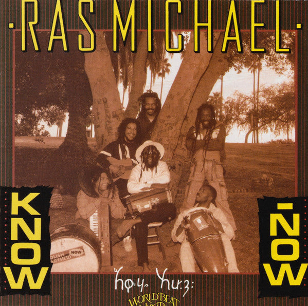 MICHAEL, RAS - KNOW NOW