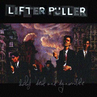 LIFTER PULLER - HALF DEAD & DYNAMITE