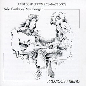 GUTHRIE, ARLO & PETE SEEGER - NEW GUTHRIE/SEEGER - PRECIOUS FRIEND (CD)
