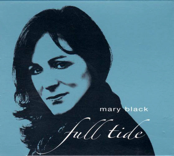 BLACK, MARY - FULL TIDE