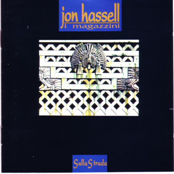 HASSELL, JON - SULLA STRADA