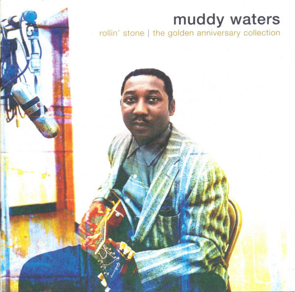 WATERS, MUDDY - ROLLIN' STONE-GOLDEN ANNIVERSARY COLLECT