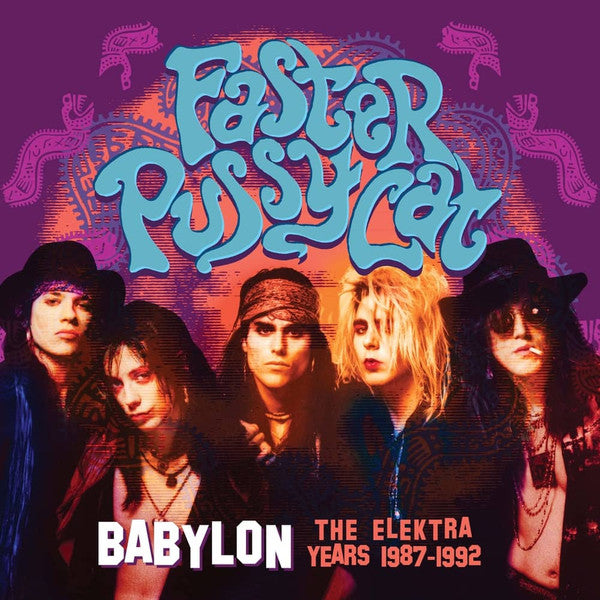 FASTER PUSSYCAT - BABYLON: ELEKTRA YEARS 1987-1992