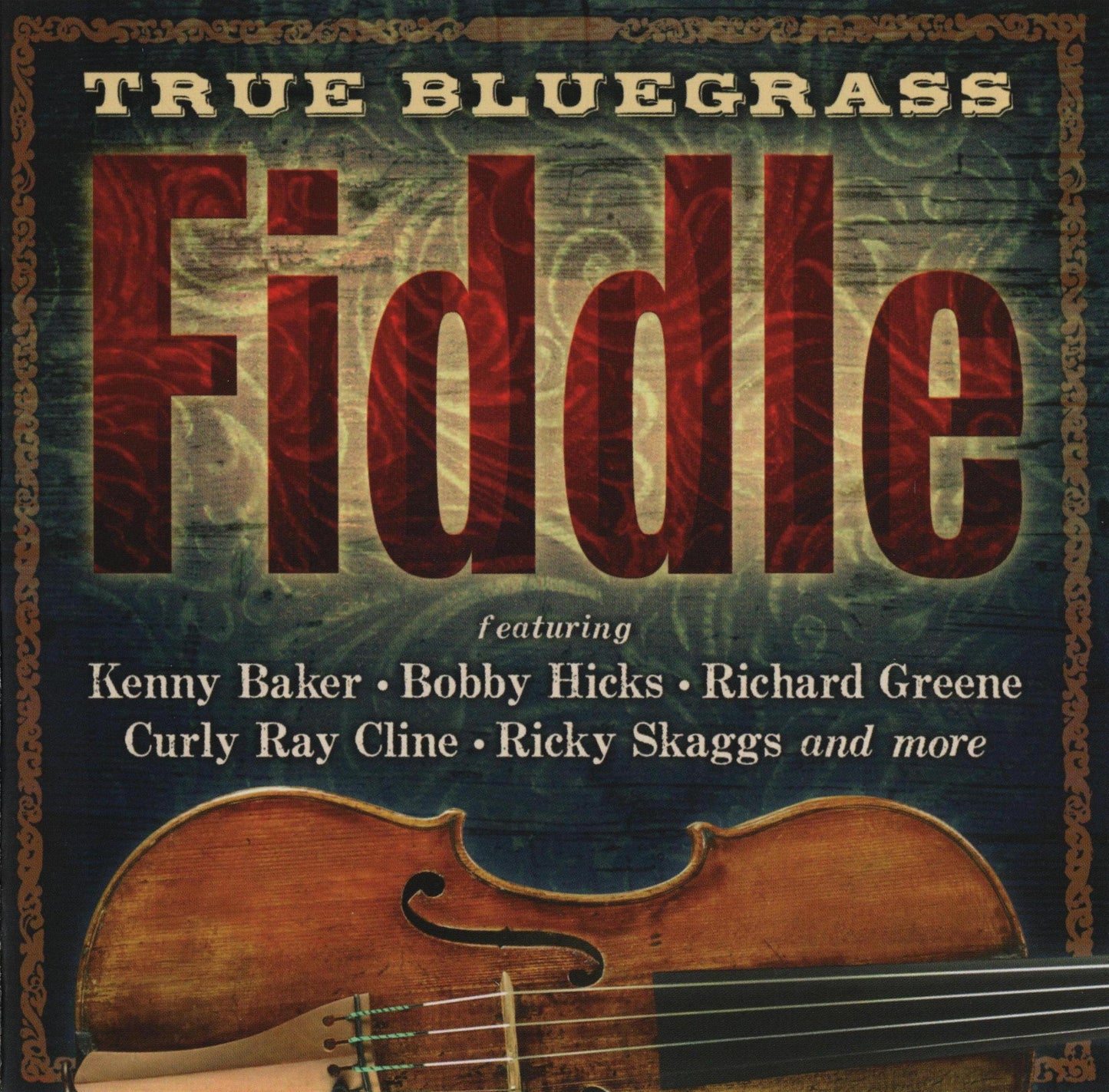 VARIOUS - TRUE BLUEGRASS FIDDLE
