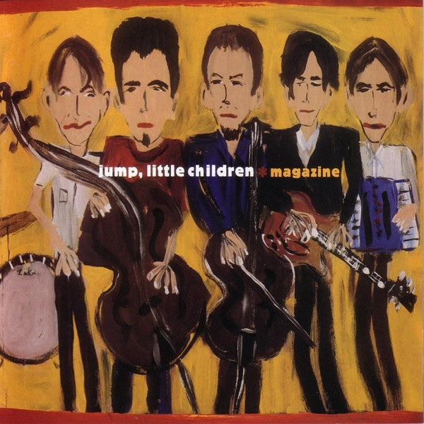 JUMP, LITTLE CHILDREN - MAGAZINE (REMASTERED)