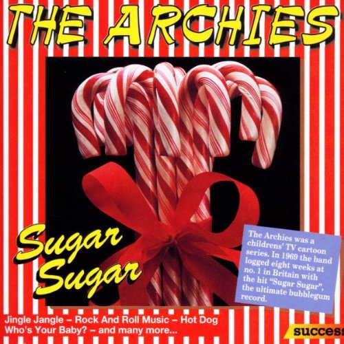 ARCHIES - SUGAR SUGAR