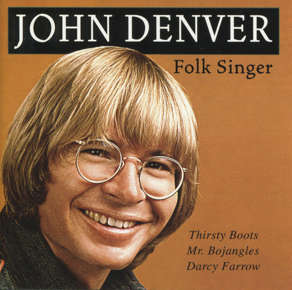 DENVER, JOHN - FOLK SINGER