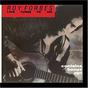 FORBES, ROY - LOVE TURNS TO ICE