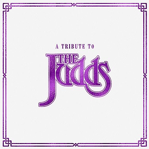 JUDDS - TRIBUTE