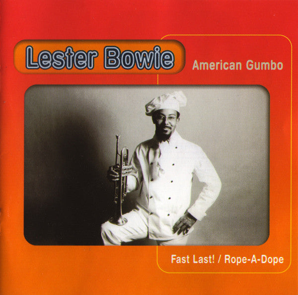 BOWIE, LESTER - AMERICAN GUMBO-2CDS