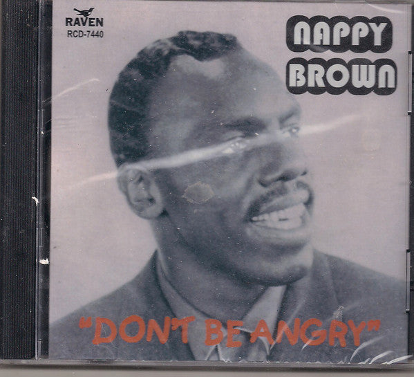 BROWN, NAPPY - DON'T BE ANGRY