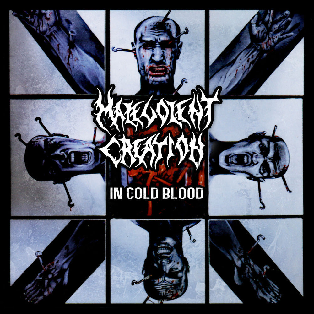 MALEVOLENT CREATION - IN COLD BLOOD