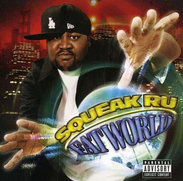 SQUEAK RU - FAT WORLD