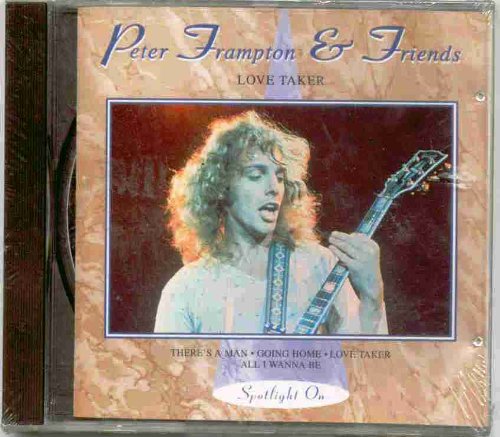 FRAMPTON, PETER - LOVE TAKER