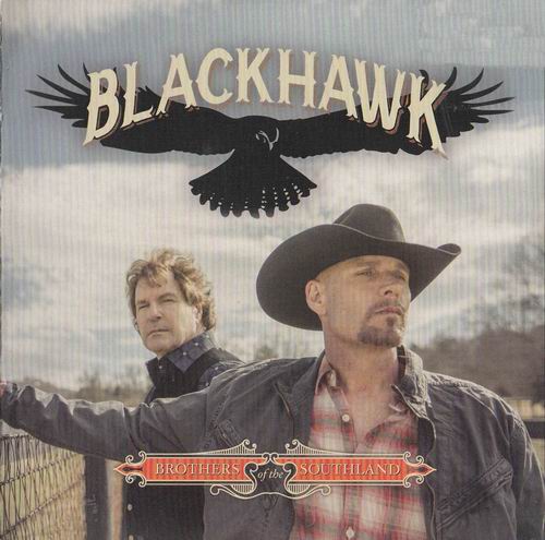 BLACKHAWK - BROTHERS OF THE SOUTHLAND