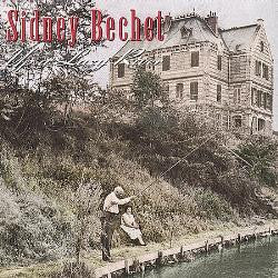 BECHET, SIDNEY - UP A LAZY RIVER-1940S