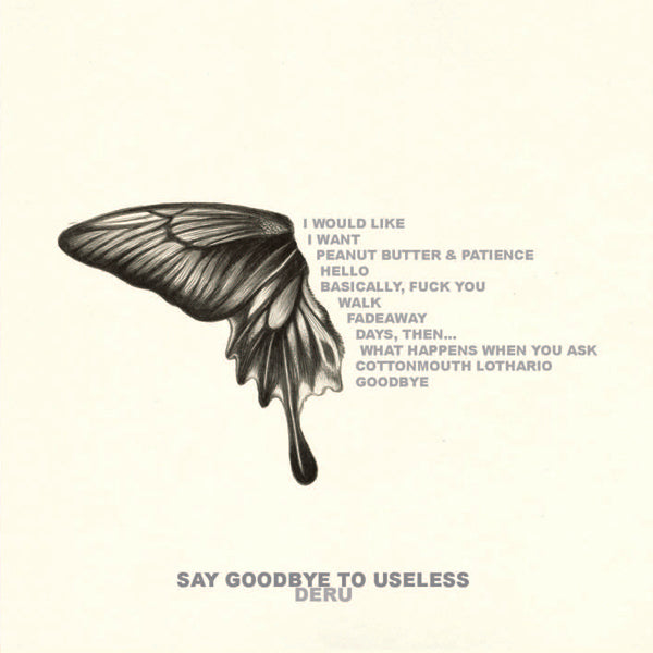DERU - SAY GOODBYE TO USELESS