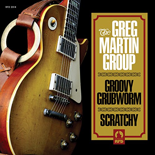 GREG MARTIN - GROOVY GRUBWORM / SCRATCHY (VINYL)