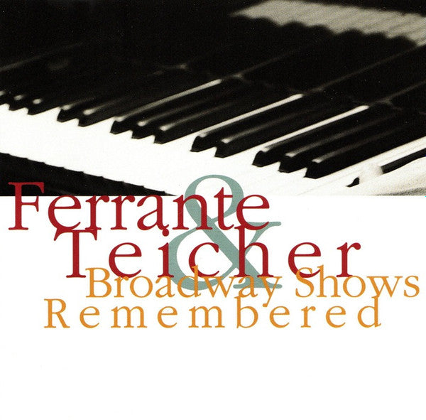 FERRANTE & TEICHER - BROADWAY SHOWS REMEMBERED