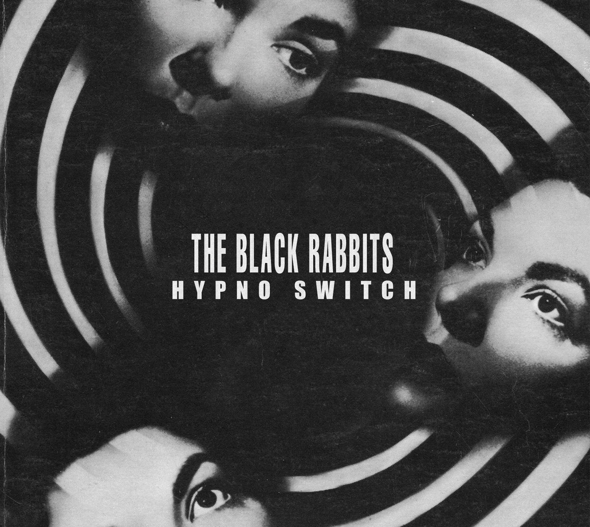 BLACK RABBITS - HYPNO SWITCH