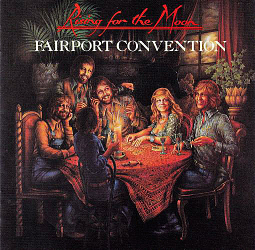 FAIRPORT CONVENTION - RISING FOR THE MOON: LIVE