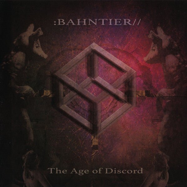 BAHNTIER - AGE OF DISCORD