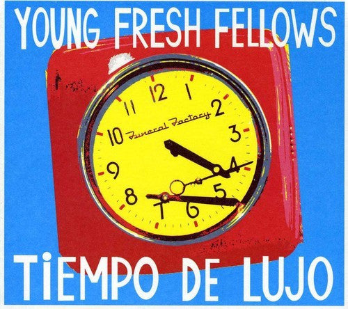 YOUNG FRESH FELLOWS - TIEMPO DE LUJO