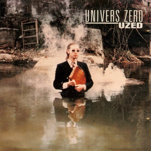 UNIVERS ZERO - UZED