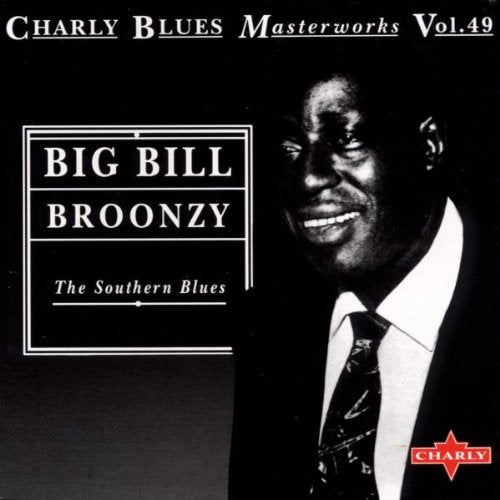 BROONZY, BIG BILL - THE SOUTHERN BLUES