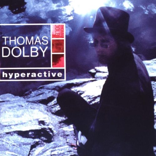 DOLBY, THOMAS - HYPERACTIVE!