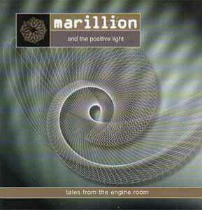 MARILLION - TALES FROM THE ENGINE ROOM