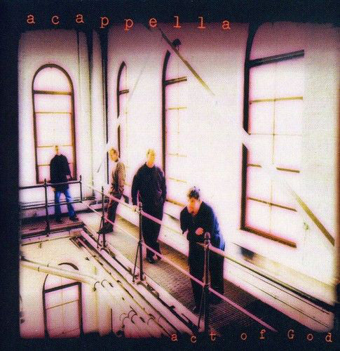 ACAPPELLA - ACT OF GOD