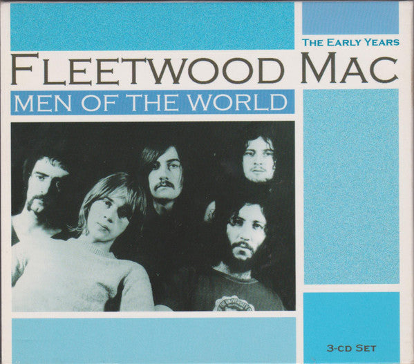 FLEETWOOD MAC - MEN OF THE WORLD: THE BLUES YEARS