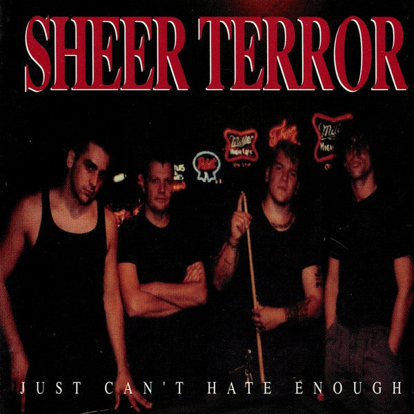 SHEER TERROR - JUST CAN'T HATE ENOUGH