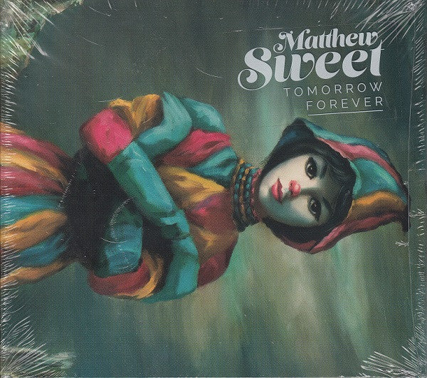 SWEET, MATTHEW - TOMORROW FOREVER