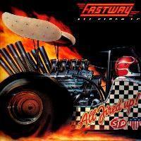 FASTWAY - ALL FIRED UP