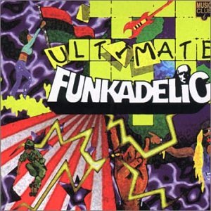 FUNKADELIC - ULTIMATE